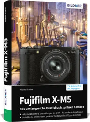 Immagine prodotto di Fujifilm X-M5: Das umfangreiche Praxisbuch zu Ihrer Kamera