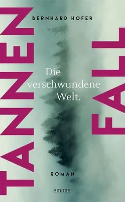 Produktbild von Hofer, B: Tannenfall 3. verschwundene Welt