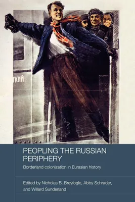 Produktbild von Peopling the Russian Periphery