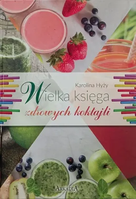 Image de Wielka księga zdrowych koktajli