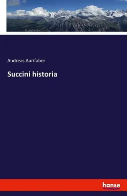 Immagine prodotto di Succini historia