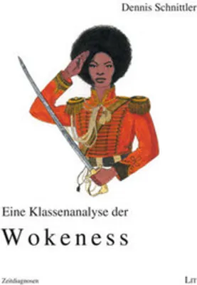 Image de Eine Klassenanalyse der Wokeness