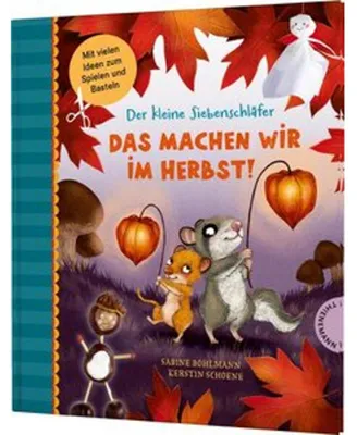 Produktbild von Der kleine Siebenschläfer: Das machen wir im Herbst!