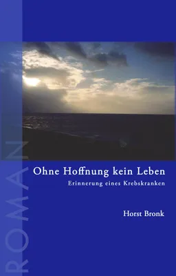 Produktbild von Ohne Hoffnung kein Leben