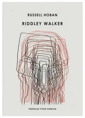 Image de Riddley Walker, de Russel Hoban : un roman post-apocalyptique, 326 pages