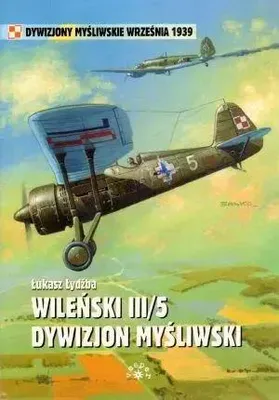 Zdjęcie produktu dla Wilenski III/5 Dywizjon Mysliwski