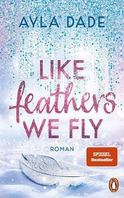 Produktbild von Like Feathers We Fly