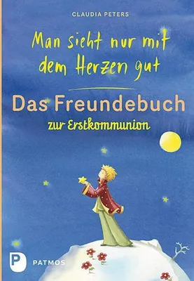 Produktbild von Man sieht nur mit dem Herzen gut - Das Freundbuch zur Erstkommunion