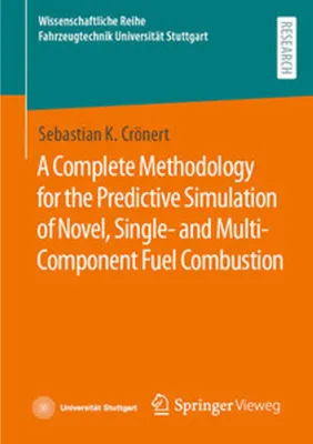 Immagine prodotto di A Complete Methodology for the Predictive Simulation of Novel, Single- and Multi-Component Fuel Combustion
