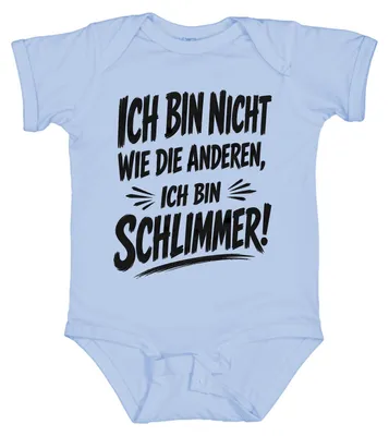 Produktbild von Ich bin nicht wie die anderen ich bin schlimmer Statement Sarkasmus Baby Body, Hellblau, 3/6