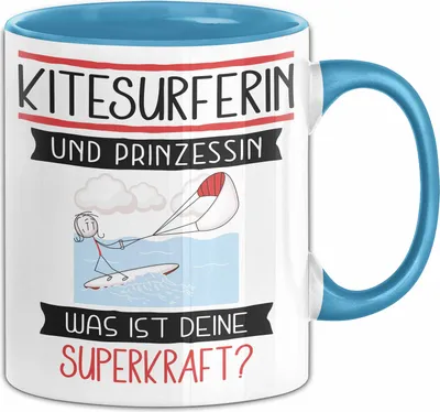 Produktbild von Kitesurferin Und Prinzessin Tasse Geschenk Für Eine Kitesurferin Geburtstag Was Ist Deine Superkraft (Blau)