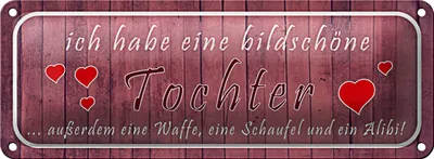 Produktbild von Blechschild Spruch 27x10cm ich habe eine bildschöne Tochter Dekoration