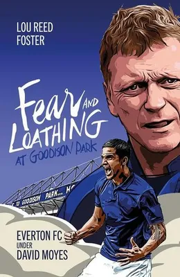 Obrázok produktu pre Fear and Loathing at Goodison Park
