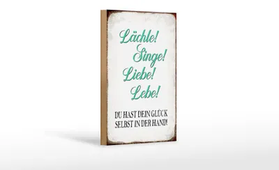 Produktbild von Holzschild Spruch 12x18cm Lächle Singe Liebe Lebe Glück