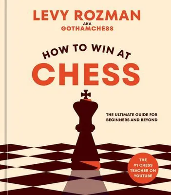 Obrázek produktu pro How to Win at Chess: The Ultimate Guide for Beginners and Beyond