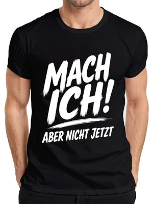 Productafbeelding van Ik doe dat! Maar nu heb ik er geen zin in. Grappig, lui, sarcastisch heren T-shirt, zwart, maat S