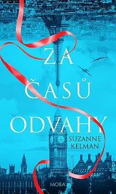 Zdjęcie produktu dla Za časů odvahy (Kelman Suzanne)