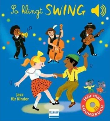 Produktbild von So klingt Swing - Jazz für Kinder