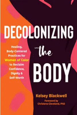 Immagine prodotto di Decolonizing the Body