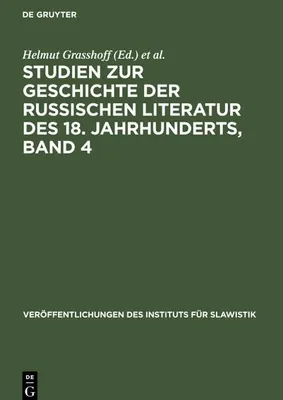 Produktbild von Studien zur Geschichte der russischen Literatur des 18. Jahrhunderts, Band 4