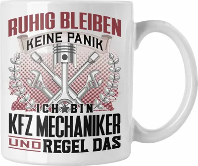 Produktbild von Trendation - KFZ Mechaniker Tasse Geschenk Lustiger Spruch Männer Ruhig Bleiben Auto Schrauber Geschenkidee (Weiß)