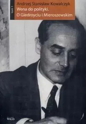 Productafbeelding van Wena do polityki - Andrzej Stanisław Kowalczyk (Literatur und Publizistik auf Polnisch)