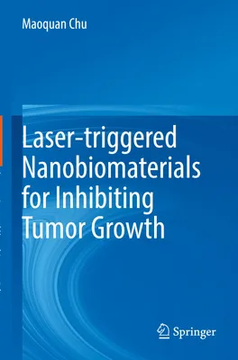 Produktbild von Lasergesteuerte Nanobiomaterialien zur Hemmung des Tumorwachstums