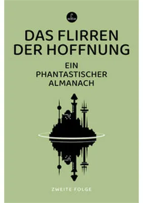 Produktbild von Das Flirren der Hoffnung