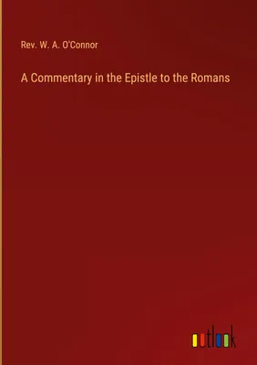 Produktbild von A Commentary in the Epistle to the Romans