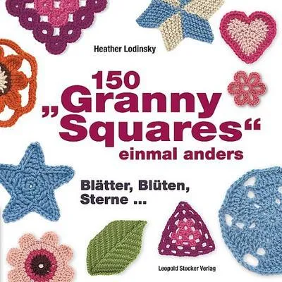 Produktbild von 150 "Granny Squares" einmal anders