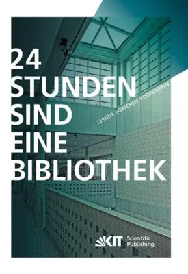 Zdjęcie produktu dla 24 Stunden sind eine Bibliothek : Lernen, Forschen, Kooperieren die innovative Bibliothek. 2. Aufl.