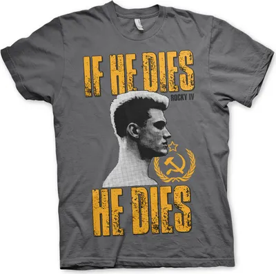 Produktbild von If He Dies, He Dies T-Shirt - Medium - DarkGrey