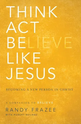 Produktbild von The Think, Act, Be Like Jesus