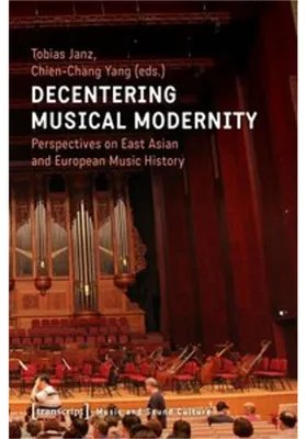 Immagine prodotto di Decentering Musical Modernity