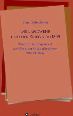 Produktbild von Die Landwehr und der Krieg von 1809