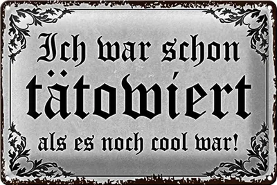Produktbild von Blechschild Tattoo 30x20cm ich war shon tatowiert als