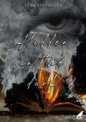 Produktbild von Hidden in the dark - Powieść