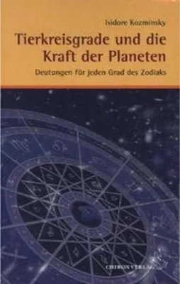 Produktbild von Tierkreisgrade und die Kraft der Planeten