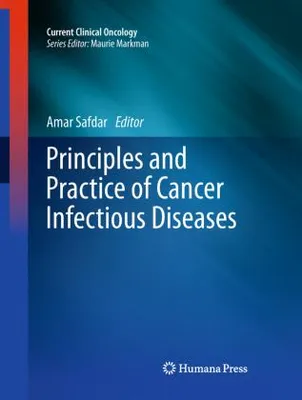 Immagine prodotto di Principles and Practice of Cancer Infectious Diseases