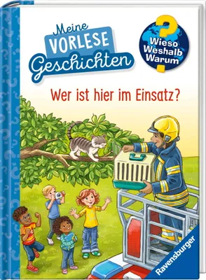 Produktbild von Ravensburger Buch Wieso? Weshalb? Warum? Vorlesegeschichten Band 3 Wer ist hier im Einsatz? 60089