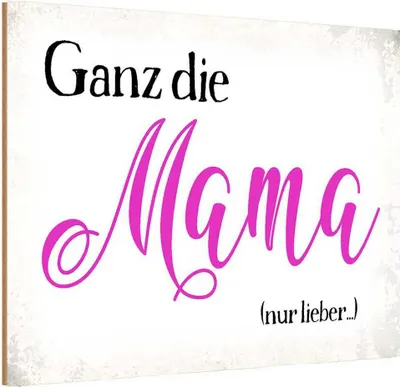 Produktbild von vianmo Holzschild 20x30 cm ganz die Mama nur lieber Männer Frauen