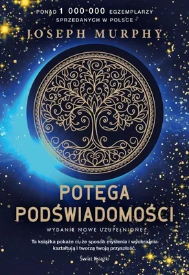 Zdjęcie produktu dla Potęga Podświadomości - Wydanie z Barwionymi Brzegami Joseph Murphy