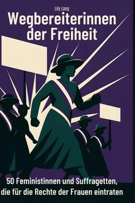 Produktbild von Wegbereiterinnen der Freiheit