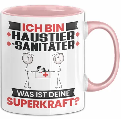Produktbild von Haustiersanitäter Tasse Geschenk für Haustiersanitäter Geburtstag Lustiger Spruch Kaffee-Becher Was Ist Deine Superkraft (Rosa)