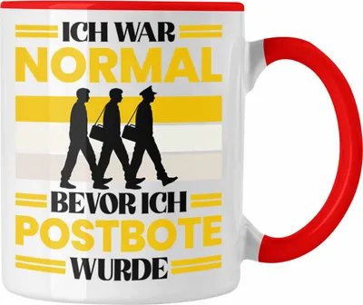 Produktbild von Trendation - Ich War Normal Bevor Ich Paketbote Paketzusteller Wurde Tasse Geschenkidee Postbote Spruch (Rot)
