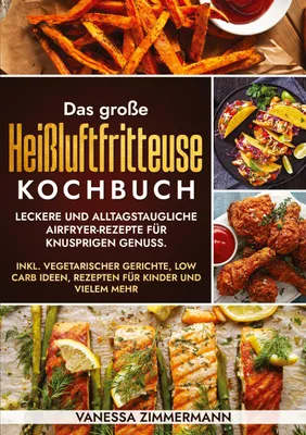 Produktbild von Das große Heißluftfritteuse Kochbuch