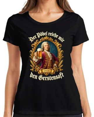 Productafbeelding van "Der Pöbel" T-shirt, met de tekst "reiche mir den Gerstensaft" (geef me het gerstebier), "Bier", "Adel", "Barock", "Saufen" (drinken), "Feier" (feest), "Damen" (dames), zwart, maat 3XL