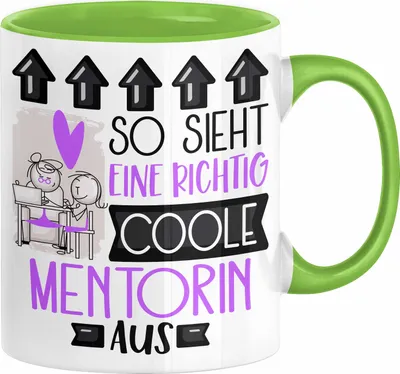 Produktbild von Mentorin Geschenk Tasse Lustig Geschenkidee für Mentorin Geburtstag So Sieht Eine Richtig Coole Mentorin Aus Frauen Spruch (Grün)