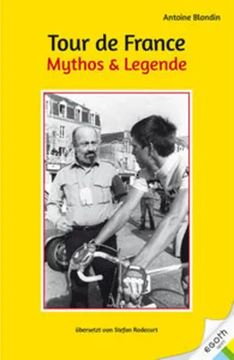 Obrázok produktu pre Tour de France. Mythos & Legende
