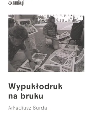 Obrázok produktu pre Wypukłodruk na bruku - Arkadiusz Burda, 71 stron